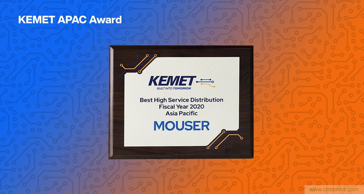 貿澤電子榮獲KEMET 2020年度亞太區優質服務分銷商獎 貿澤電子榮獲KEMET 2020年度亞太區優質服務分銷商獎