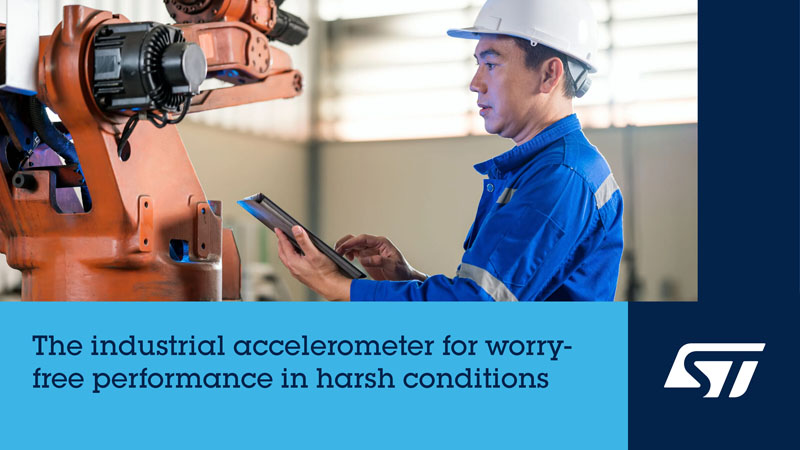 邊緣AI+超低功耗！意法半導體新推工業級‘全能感知’加速度計重塑智能傳感未來